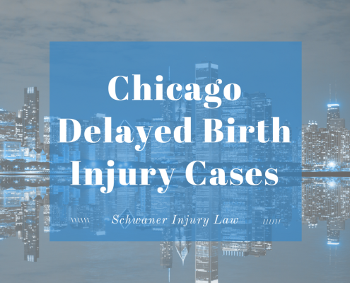 Chicago Delayed Birth Injury Cases