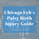 Chicago Erb’s Palsy Birth Injury Guide