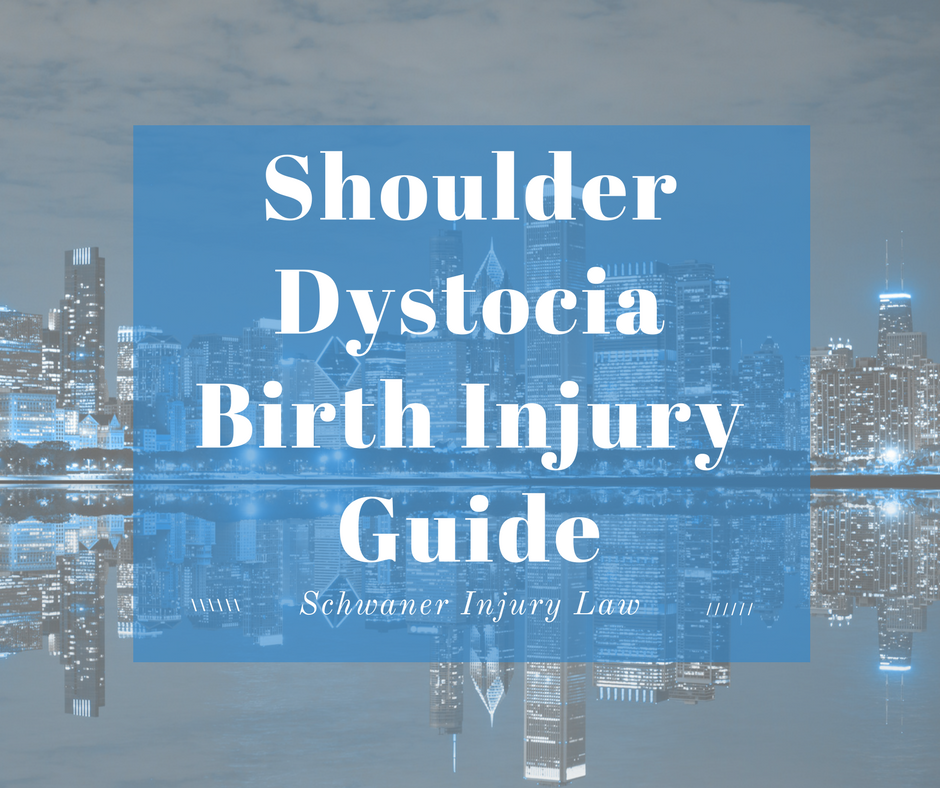 Shoulder Dystocial Birth Injury Guide - Schwaner Injury Law