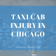 Taxi Cab Injury in Chicago