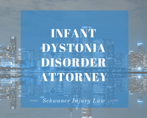 Infant Dystonia Disorder Attorney